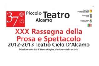 Piccolo Teatro di Alcamo, fino al 18 Aprile con l'ultimo appuntamento teatrale